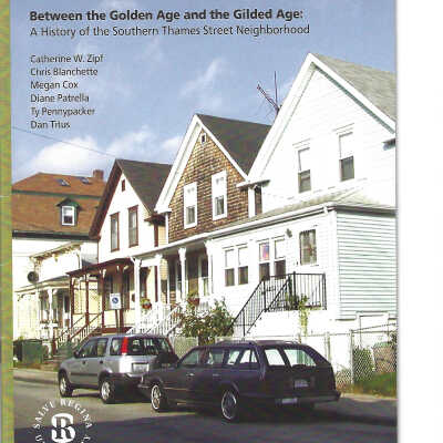 Between the Golden Age and the Gilded Age: A History of the Southern Thames Street Neighborhood