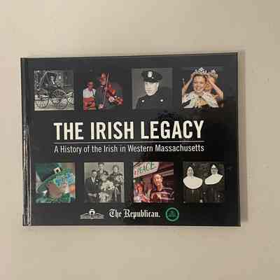 "The Irish Legacy: The History of the Irish in Western Massachusetts"