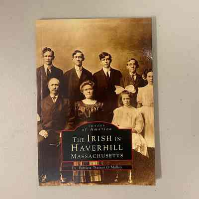 "The Irish in Haverhill, Massachusetts"