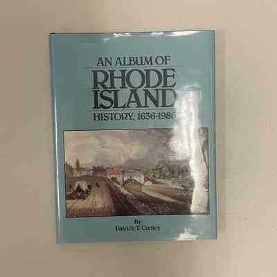 "An Album of Rhode Island History, 1636-1986"