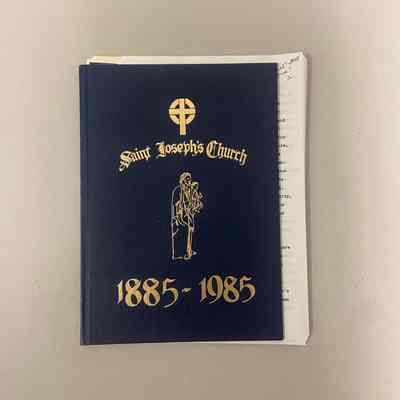 "Saint Joseph's Church: 1885-1985"