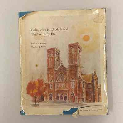 "Catholicism in Rhode Island: The Formative Era"