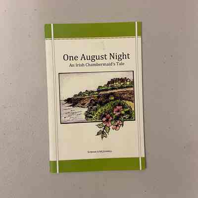 "One August Night: An Irish Chambermaid's Tale"