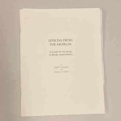 "Lessons from the Museum: A Guide for the Study of Rhode Island History"