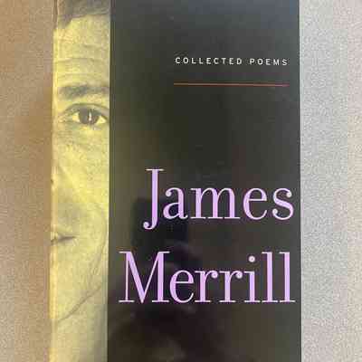 Collected Poems of James Merrill