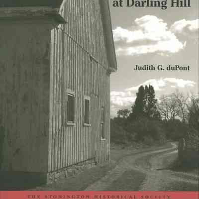 "The Stonington Tragedy" Murder at Darling Hill