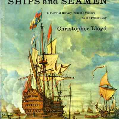 Ships & Seamen: From the Vikings to the Present Day: A History in Text and Pictures
