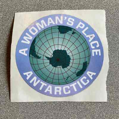 A Woman's Place - Antarctica bumper sticker