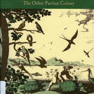 Providence Island, 1630-1641, The Other Puritan Colony