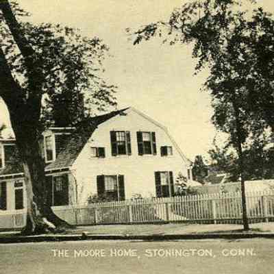 The Moore Home. Stonington CT