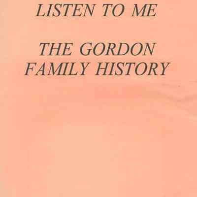I'll Give You a Nickel if You'll Listen to Me: The Gordon Family History