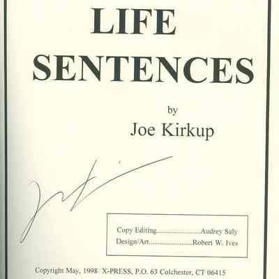 Life Sentences - A Collection of Essays by Joe Kiirkup