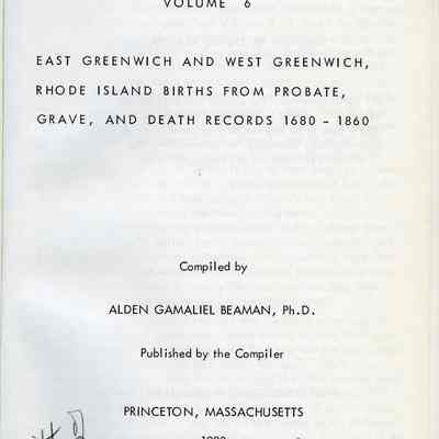 Main Title: East Greenwich and West Greenwich, Rhode Island, births from probate, grave, and death records, 1680-1860