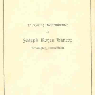 In Loving Remembrance of Joseph Noyes Hancox Stonington, Connecticut