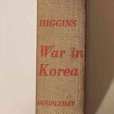 War in Korea; the Report of a Woman Combat Correspondent