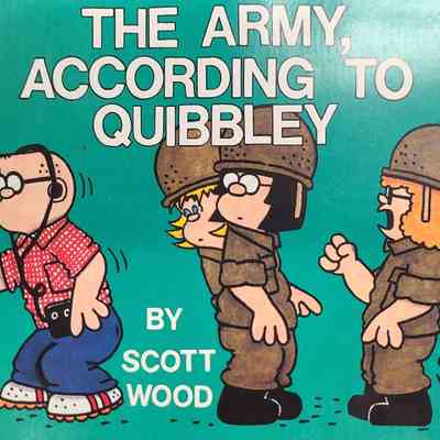 The Army, According to Quibbley