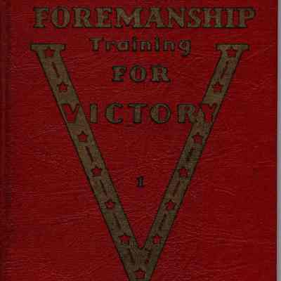 Foremanship For Victory Vol.1