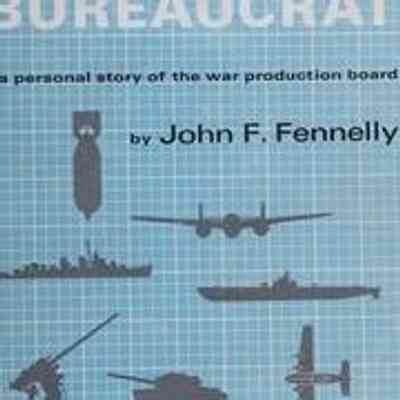 Memoirs of a bureaucrat: A personal story of the War Production Board