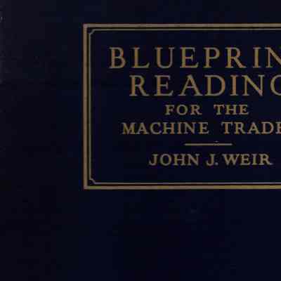 Blueprint Reading for the Machine Trades