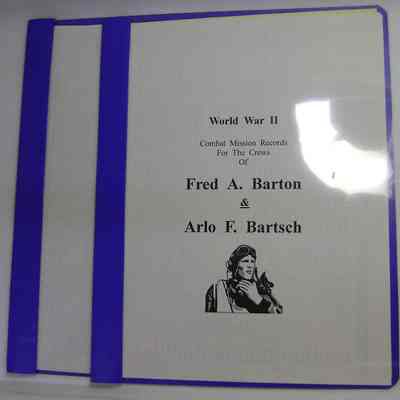Combat Mission Records for the crews of Fred A. Barton & Arlo F. Bartsch