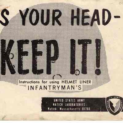 It's Your Head-Keep It!, (Infantryman's)