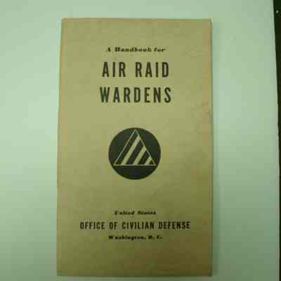 A Handbook for Air Raid Wardens