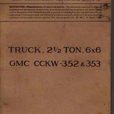 TM 9-801 Truck, 2 1/2 Ton 6x6, GMC CCKW-352 & 353