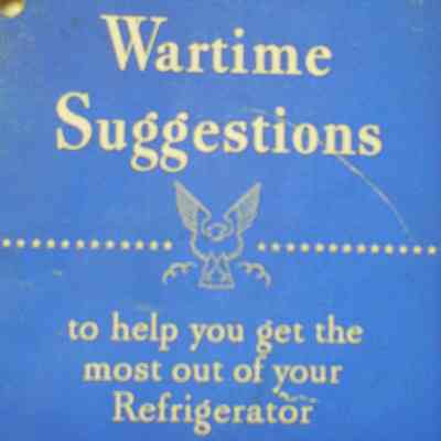 Wartime Suggestions, From General Motors Frigidaire Division