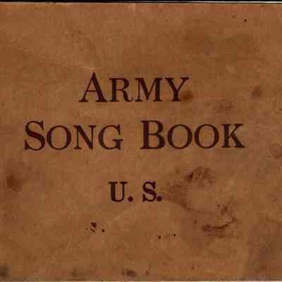 Army Song Book, WWI