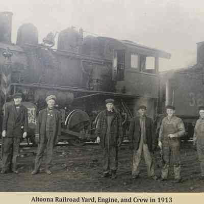 Altoona Engine and Crew 1913