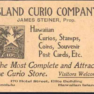 For reference only: Island Curio Company, James Steiner, Prop.
