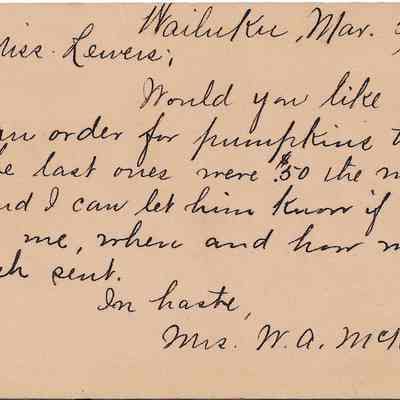 Author's Personal Collection: Postal card sent by Mrs. W. A. McKay.  Mrs. W. A, McKay is the wife of Judge W. A McKay, District Magistrate for Wailuku District.