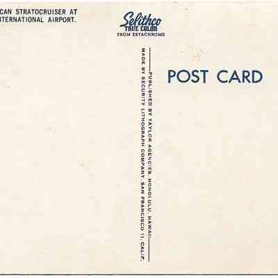 Author's Personal Collection: Unused postcard, published by Taylor Agencies, Honolulu, Hawaii
Made by Security Lithograph Company, San Francisco, Calif.
