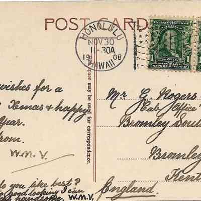 Author's Personal Collection: Postmarked Honolulu Nov 30 1908 to Kent England