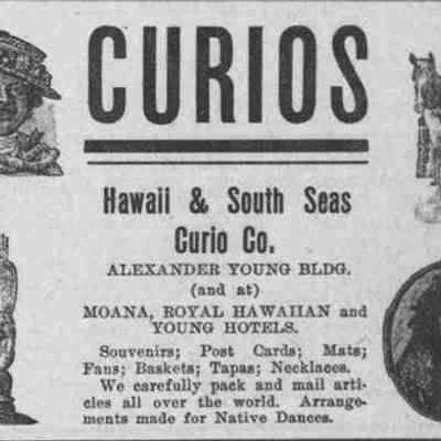 For reference only: Hawaii & South Seas Curio Co., advertisement