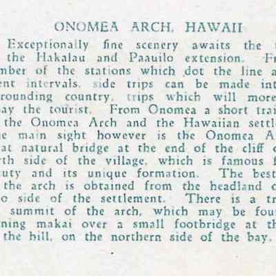 Author's Personal Collection: Enlarged for Easier Viewing

Onomea Arch fell during an earthquake in 1956, and today appears as a wide crevice in the cliff on the north side of Onomea Bay which can be viewed from Ocean Vista in the Garden.