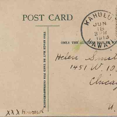 Author's Personal Collection: Postcard postmarked June 18 1913 from Kahului Hawaii