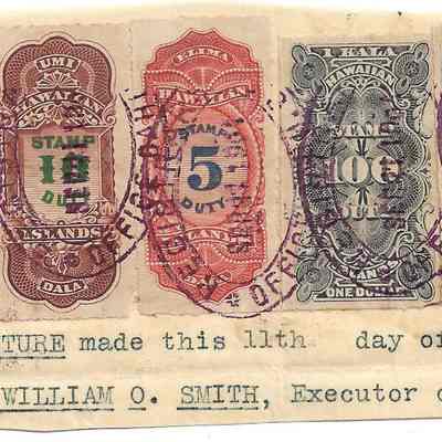 Author's Personal Collection: Cut Out Section of a document dated "11th day of August A. D, 1904 by William O Smith.
Note: Hawaii Revenue Stamps Cancelled #R5 (4) #R4 (1) #R3 (3)
Spectacular Franking!

Ex Nettles (Dr. Elizabeth Nettles) -Will require verification