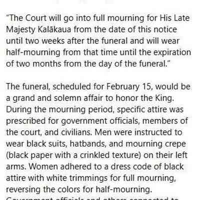 For reference only: James W Robertson, Acting Chamberlain of the Hawaiian Kingdom announcement to honor the passing of King Kalakaua.