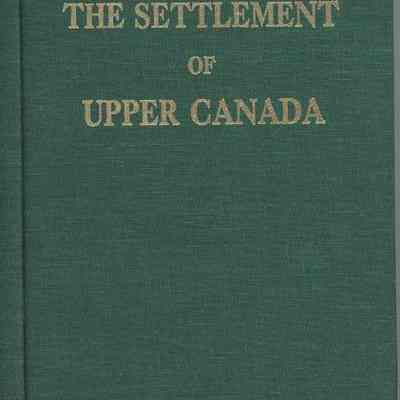 The Settlement of Upper Canada