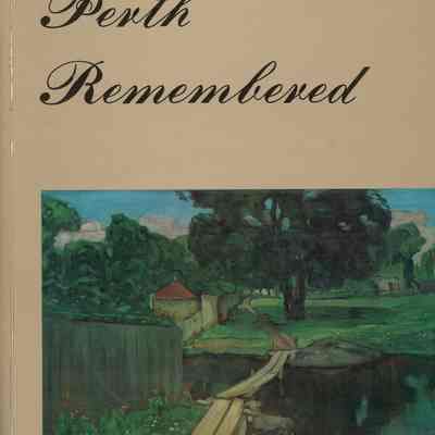 "Perth Remembered"