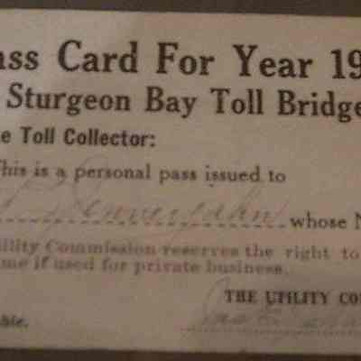 1916 Sturgeon Bay Toll Bridge Admittance Card