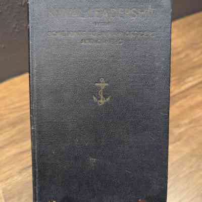 Naval leadership with some hints to junior officers and others