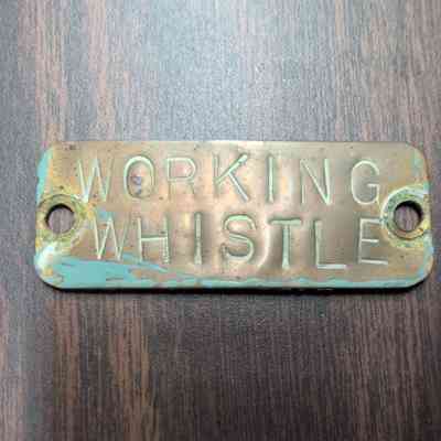 Working Whistle Nameplate