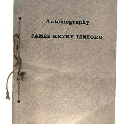 Autobiography of James Henry Linford