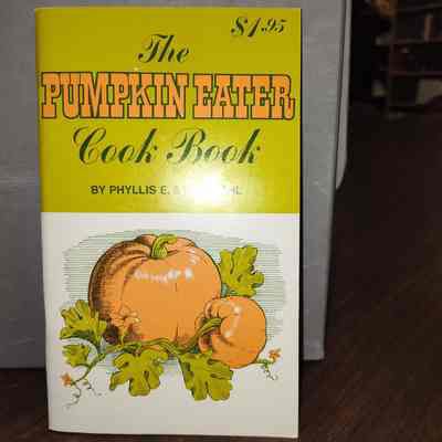 The Pumpkin Eater Cook Book