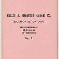 Bulletin: Announcements of Stations by Trainmen. No. 3., Hudson & Manhattan R.R. Co., n.d., ca. 1925-1937.