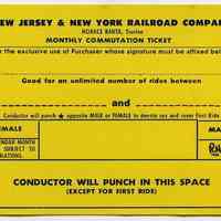 Ticket sample: New Jersey & New York R.R. Monthly Commutation Ticket; no stations stated. Unissued. N.d., 1961-1967