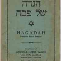 Hagadah. Passover Seder Service. Compliments of Maxwell House Coffee; Good to the Last Drop; Kosher for Passover. A General Foods Product.