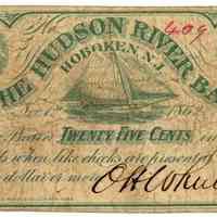 Paper money (fractional scrip): Twenty five cents. The Hudson River Bank, Hoboken, N.J. Nov. 1st 1862. No. 409.
